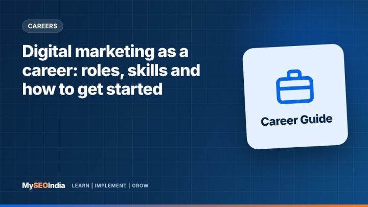 Digital marketing as a career: roles, skills and how to get started