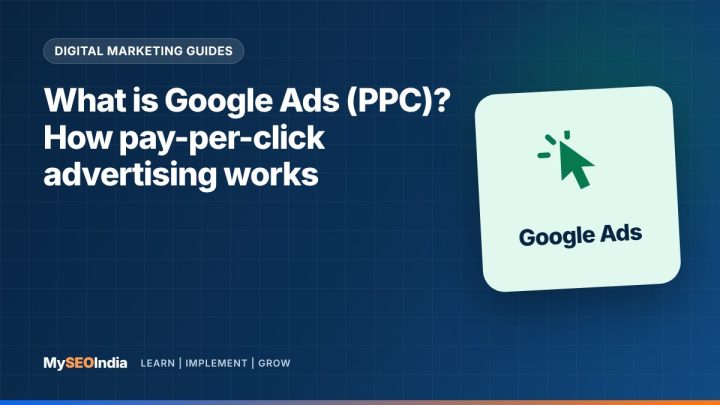 What is Google Ads (PPC)? How pay-per-click advertising works