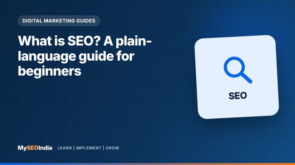 What is SEO? A plain-language guide for beginners